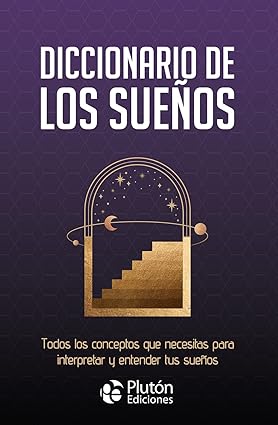 DICCIONARIO DE LOS SUEÑOS