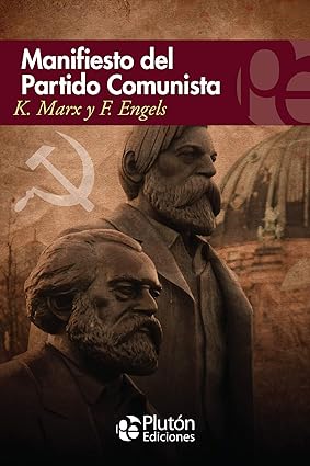 MANIFIESTO DEL PARTIDO COMUNISTA