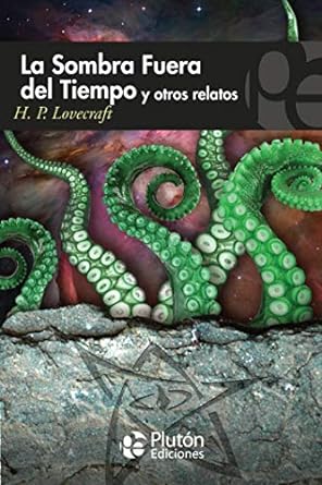 LA SOMBRA FUERA DEL TIEMPO Y OTROS RELATOS