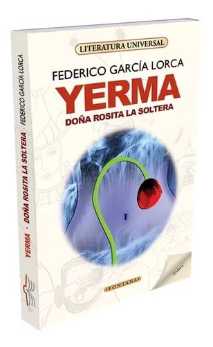 YERMA / DONA ROSITA LA SOLTERA
