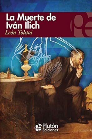 LA MUERTE DE IVAN ILICH Y OTROS