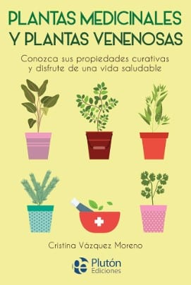 PLANTAS MEDICINALES Y PLANTAS VENENOSAS
