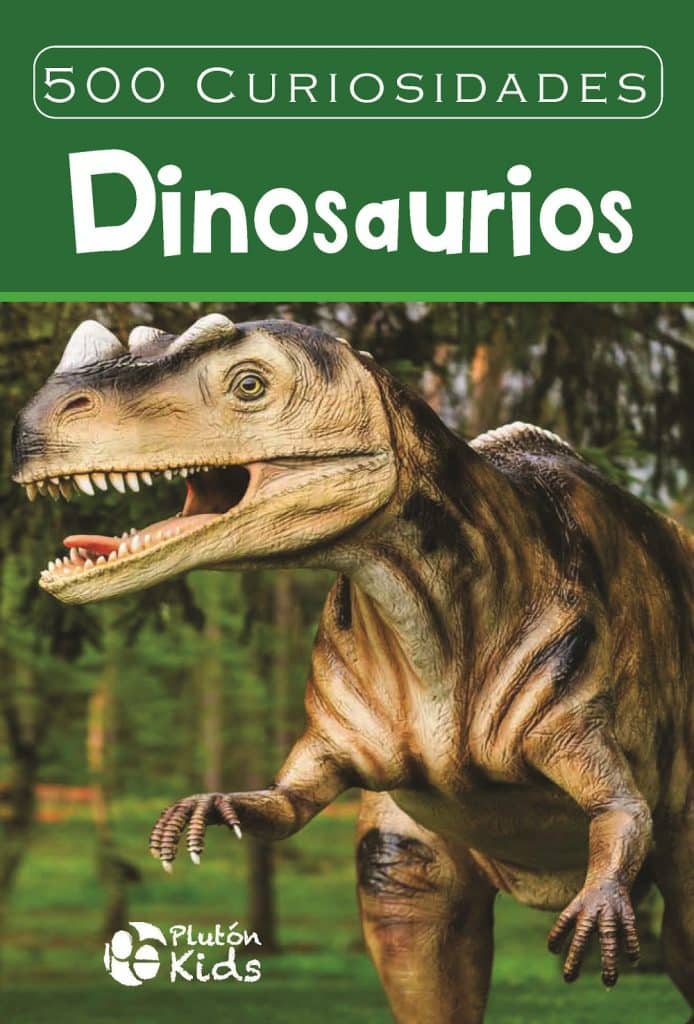 500 CURIOSIDADES DE DINOSAURIOS
