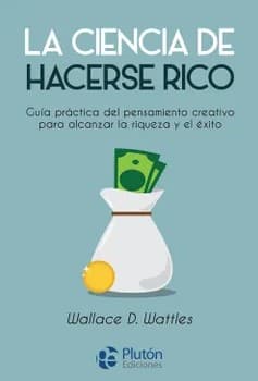 LA CIENCIA DE HACERSE RICO