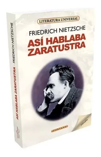 ASI HABLABA ZARATUSTRA