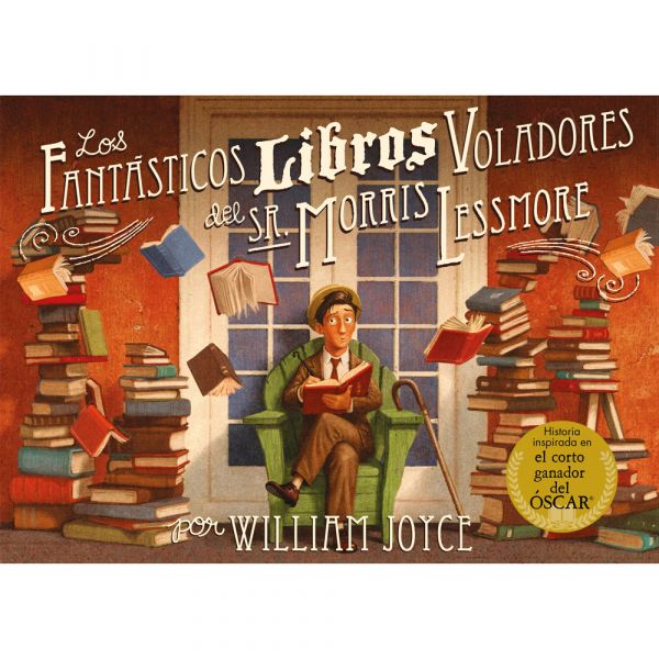 LOS FANTÁSTICOS LIBROS VOLADORES DEL SR. MORRIS LESSMORE