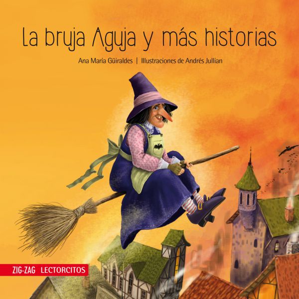 LA BRUJA AGUJA Y MÁS HISTORIAS