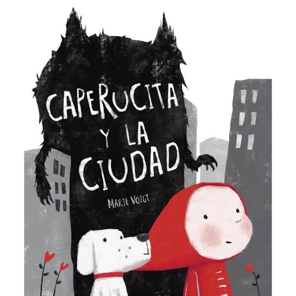 CAPERUCITA Y LA CIUDAD