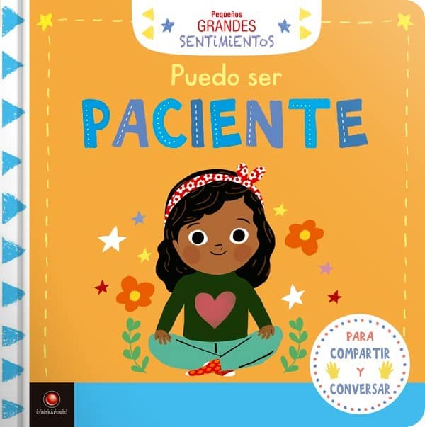PEQUEÑOS GRANDES SENTIMIENTOS: PUEDO SER PACIENTE
