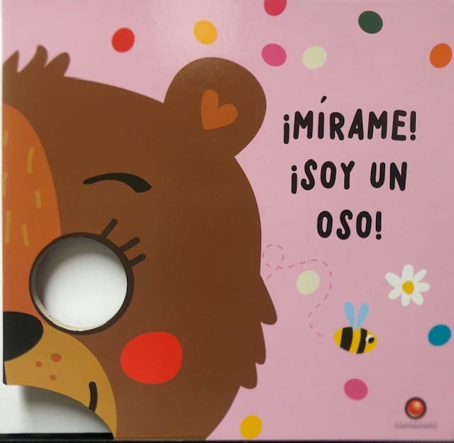 ¡MIRAME! Â¡SOY UN OSO!