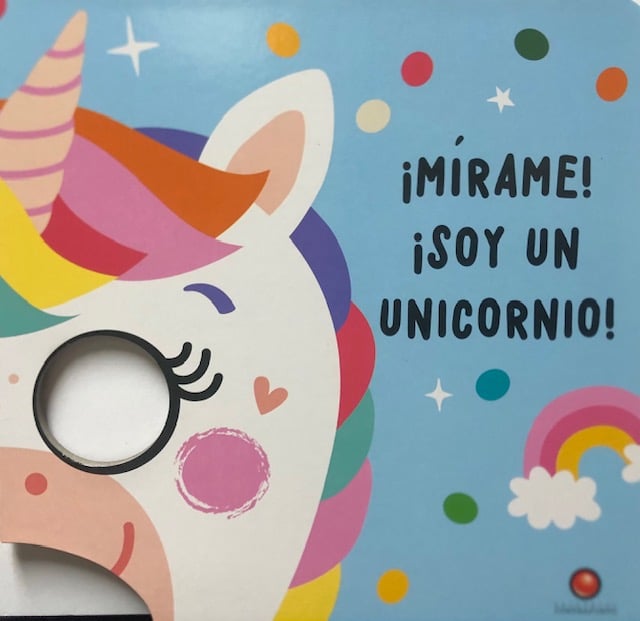 ¡MIRAME! Â¡SOY UN UNICORNIO!