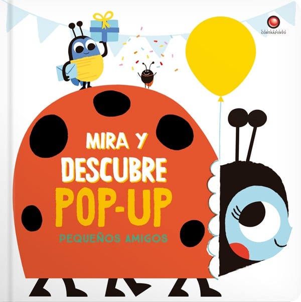 MIRA Y DESCUBRE POP-UP. PEQUEÑOS AMIGOS