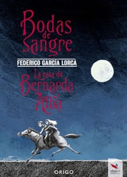 BODAS DE SANGRE - LA CASA DE BERNARDA ALBA