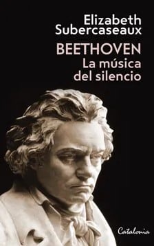 BEETHOBEN LA MUSICA DEL SILENCIO