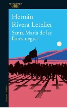 SANTA MARIA DE LAS FLORES NEGRAS