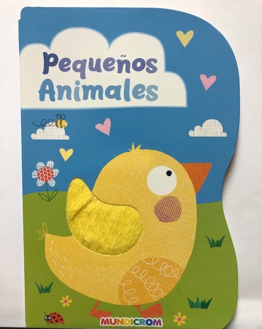 PEQUEí‘OS ANIMALES LIBROS CON TEXTURAS MUNDICROM