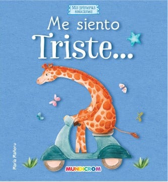 ME SIENTO TRISTE MIS PRIMERAS EMOCIONES