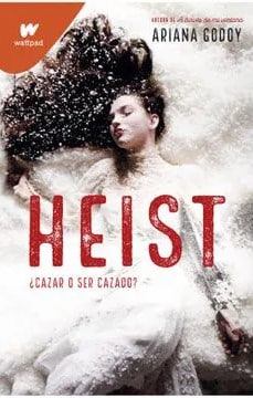 HEIST ¿CAZAR O SER CAZADO?