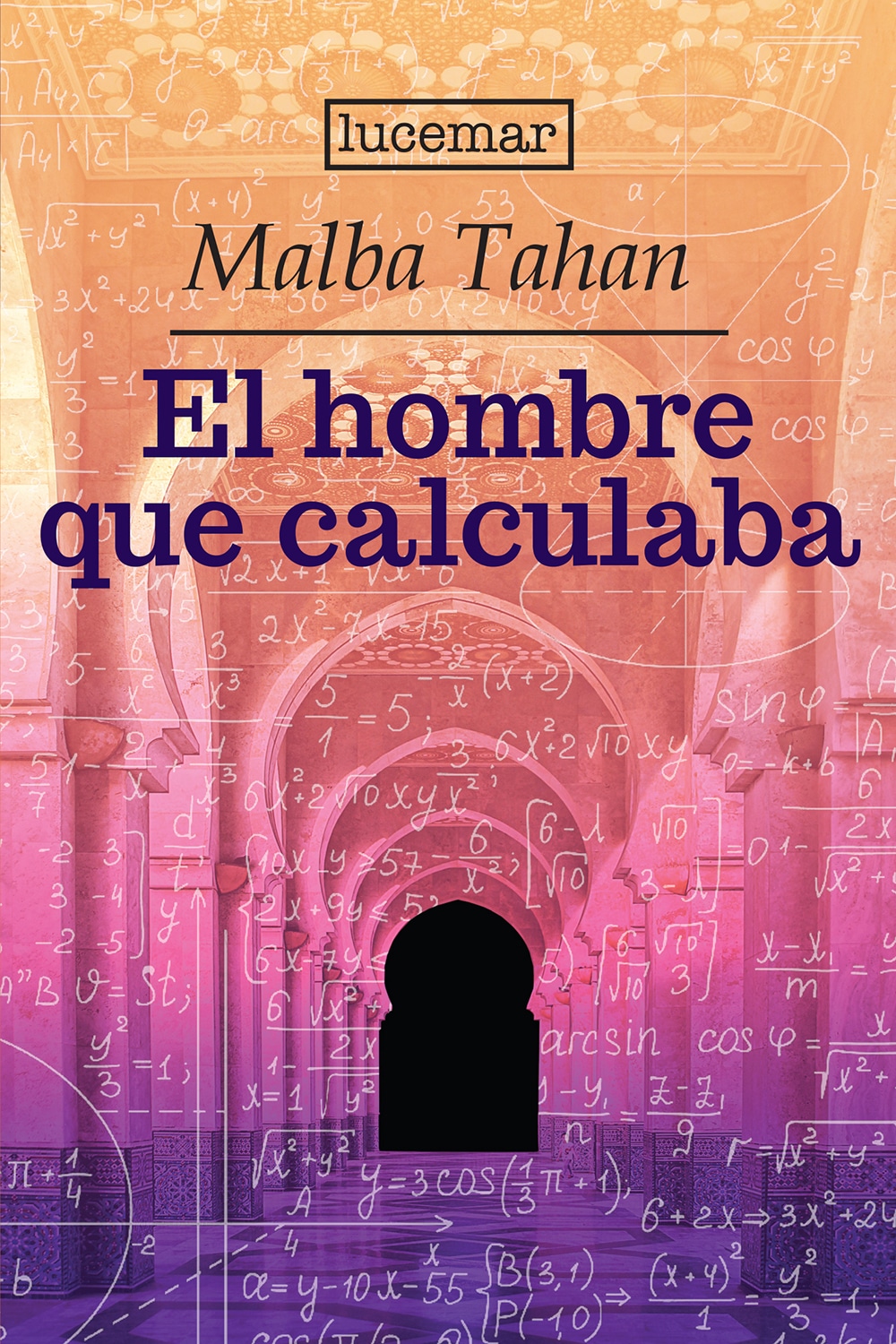 EL HOMBRE QUE CALCULABA