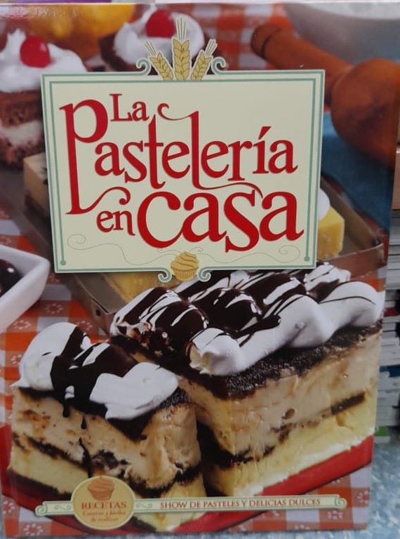 LA PASTELERIA EN CASA