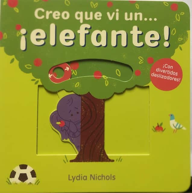 CREO QUE VI UN ELEFANTE