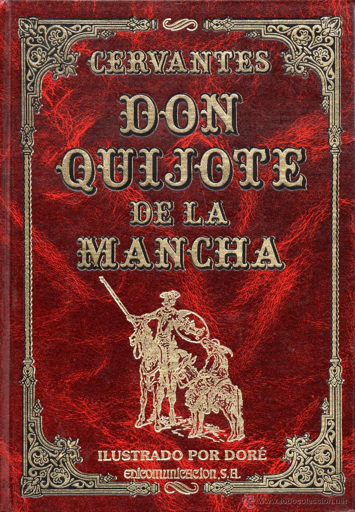 DON QUIJOTE DE LA MANCHA (EMPASTADO E ILUSTRADO)