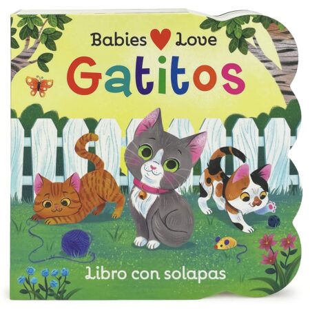GATITOS BABY LOVE-LIBRO CON SOLAPAS