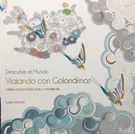 VIAJANDO CON GOLONDRINAS- LIBRO ANTI ESTRES PARA COLOREAR