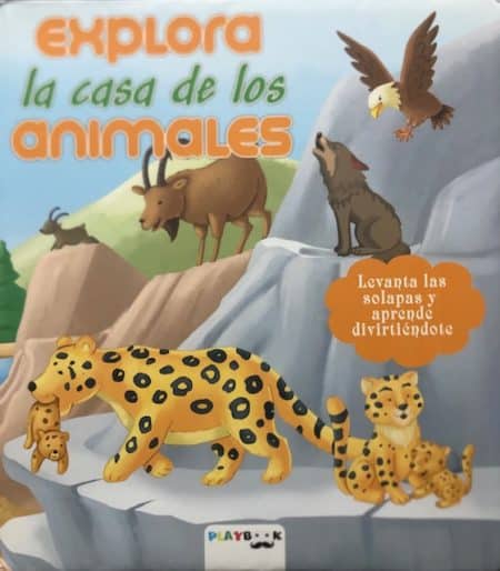 EXPLORA LA CASA DE LOS ANIMALES-CON SOLAPAS