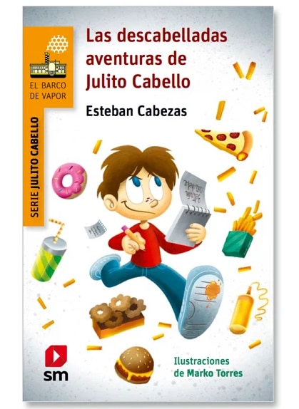 LAS DESCABELLADAS AVENTURAS DE JULITO CABELLO