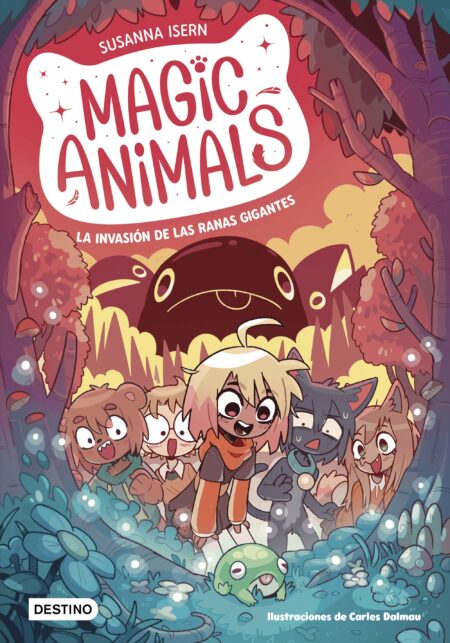 MAGIC ANIMALS-LA INVASION DE LAS RANAS GIGANTES