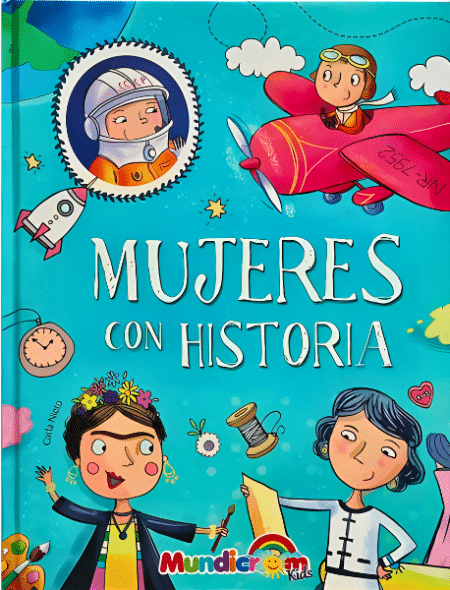 MUJERES CON HISTORIA