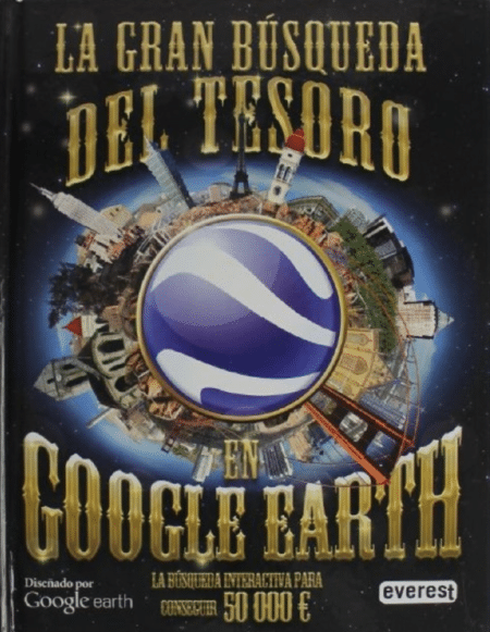 LA GRAN BUSQUEDA DEL TESORO-GOOGLE EARTH