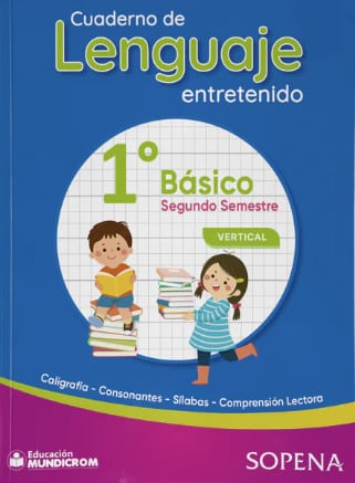 CUADERNO DE LENGUAJE ENTRETENIDO - 1RO BASICO-Vertical (Segundo Semestre)-SOPENA