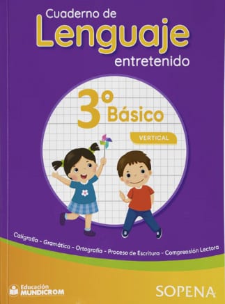 CUADERNO DE LENGUAJE ENTRETENIDO - 3RO BASICO-VERTICAL-SOPENA