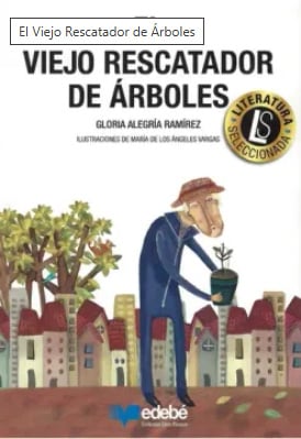 EL VIEJO RESCATAOR DE ARBOLES