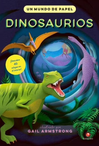 UN MUNDO DE PAPEL DINOSAURIOS